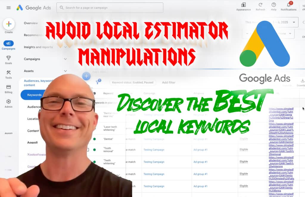 Avoid Google's Local Keyword Estimator Manipulations & Create Real Local Keyword Insights