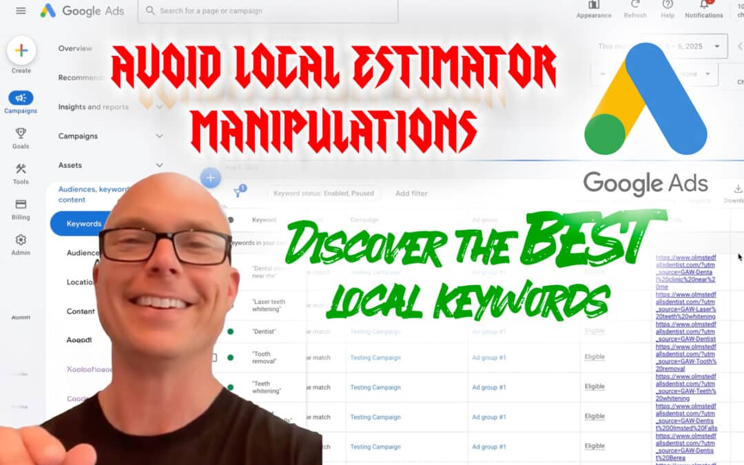Avoid Google’s Local Keyword Estimator Manipulations & Create Real Local Keyword Insights